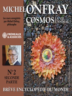 cover image of Cosmos (Volume 2.2)--La vie, l'animal. Brève encyclopédie du monde